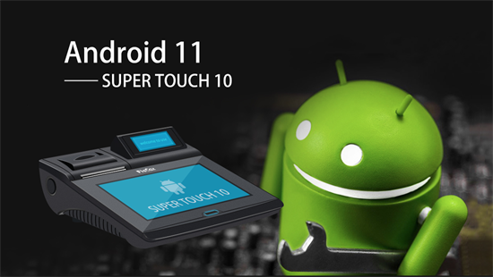 Découvrez le système d'exploitation Android pour All - in - one pos - Super touch 10 (ci - dessous)